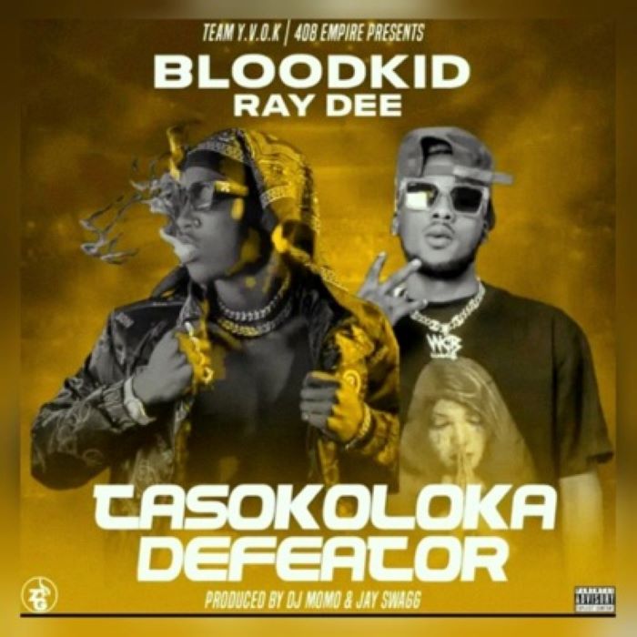 Blood Kid Yvok ft Raydee – Tasokoloka Defeator
