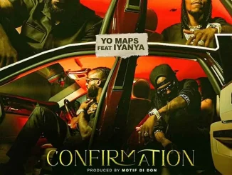 Yo Maps - Confirmation ft Iyanya