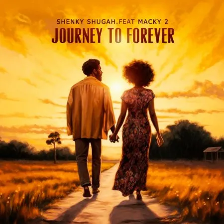 Shenky Shugah ft Macky 2 - Journey to Forever