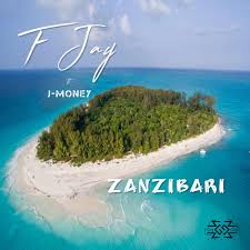 F Jay ft J Money – Zanzibari Mp3 | Free Audio Download