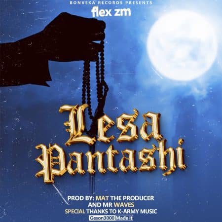 Flex Zm – Lesa Pantashi