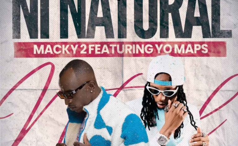 Macky 2 Ft Yo Maps – Ni Natural Mp3 Download