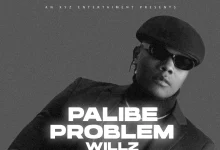 Willz Mr Nyopole -Palibe Problem Mp3 Download