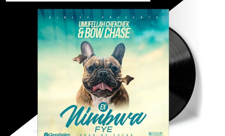 Bow Chase ft. Umufellah Chekchek - Ex Nimbwafye Mp3 Download